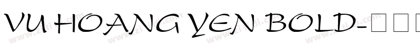 VU Hoang Yen Bold字体转换